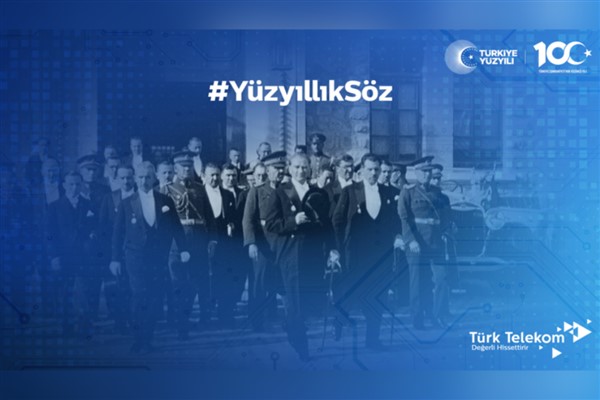Cumhuriyet’in 100. yılında Türk Telekom ile gelecek nesillere bir söz bırak