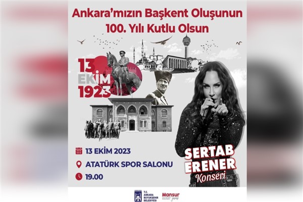 Ankara’nın Başkent oluşunun 100.yılı Sertab Erener ile kutlanacak