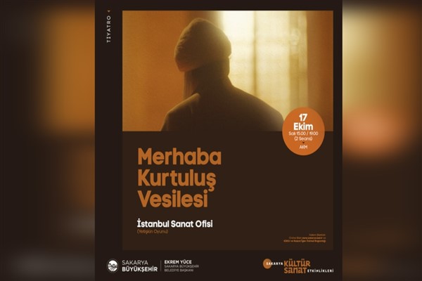 ‘Merhaba Kurtuluş Vesilesi’ oyunu 17 Ekim’de sahne alacak