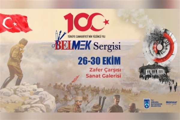BELMEK’ten Cumhuriyetin 100’üncü yılına özel sergi