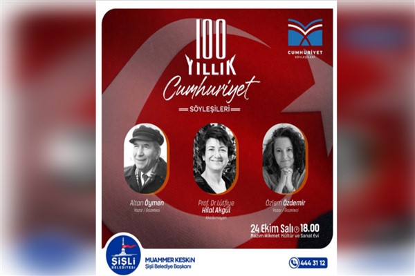 Şişli’de Cumhuriyetin 100. yılı kutlamaları özel bir panel ile başlıyor