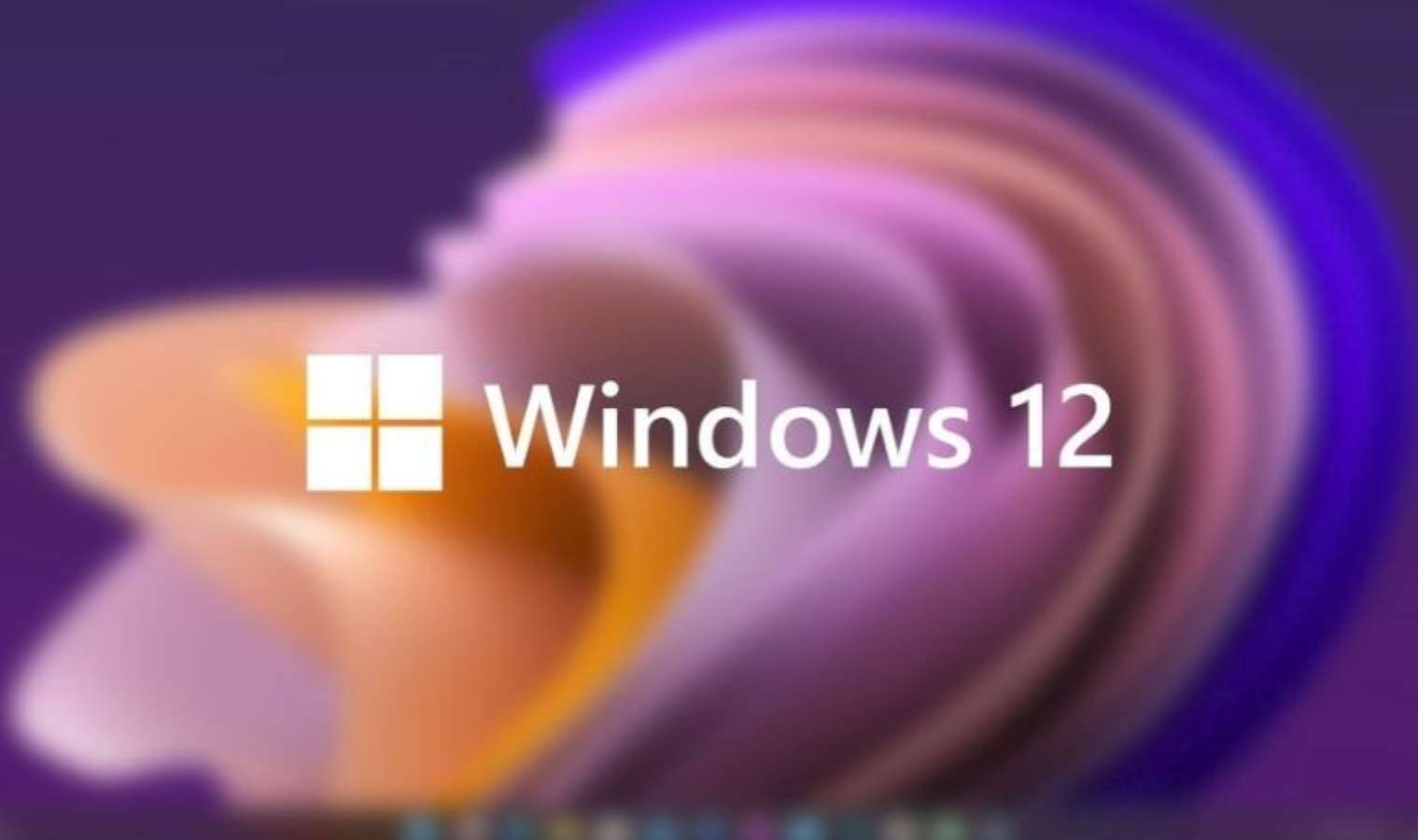 Windows 12 ne zaman çıkıyor; işte olası çıkış tarihi!