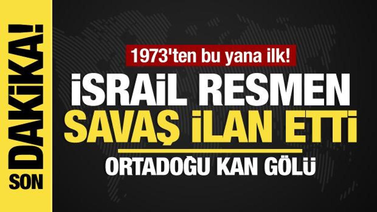 İsrail resmen ‘savaş hali’ ilan etti
