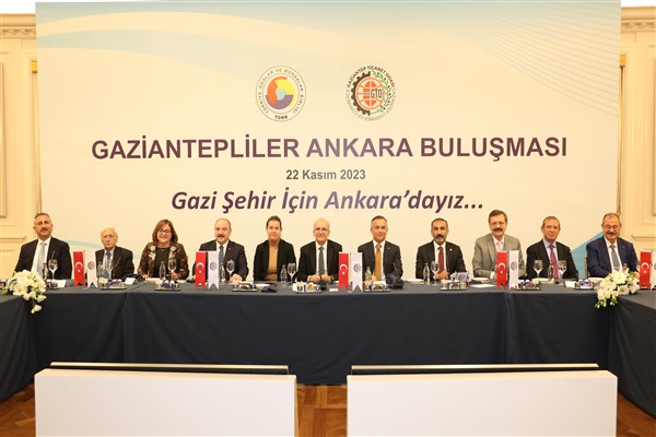 GTO Ankara’da Gaziantepli iş dünyası ve bürokrasiyi buluşturdu