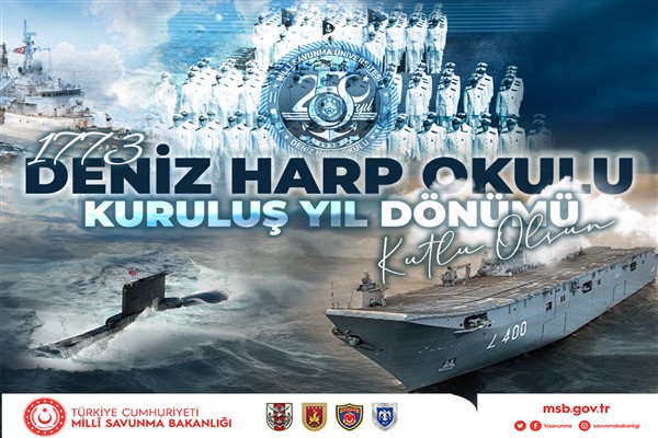 MSB, Deniz Harp Okulu’nun kuruluşunun 250. yılını kutladı