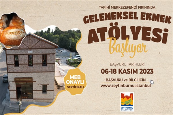 Tarihi Merkezefendi Fırını’nda Ekmek Atölyesi