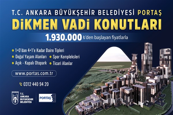 PORTAŞ, Dikmen Vadi Konutları’nın satışına devam ediyor
