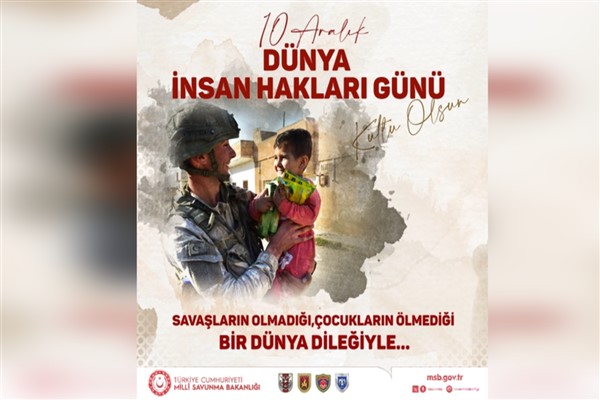 MSB, 10 Aralık Dünya İnsan Hakları Günü’nü kutladı