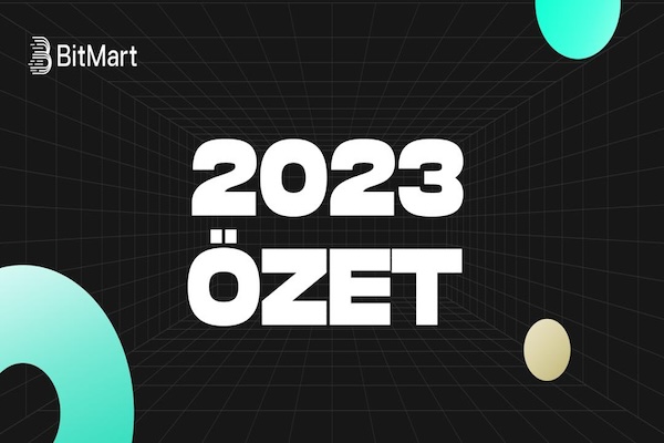 Güven artıyor, ufuklar genişliyor: BitMart’ın muhteşem 2023 yolculuğu