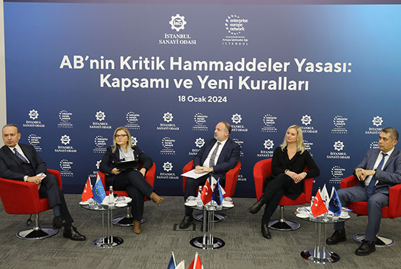 İstanbul Sanayi Odası, AB’nin Kritik Hammaddeler Yasası: Kapsamı ve Yeni Kurallarına İlişkin Sanayicileri Bilgilendirme Paneli Düzenledi