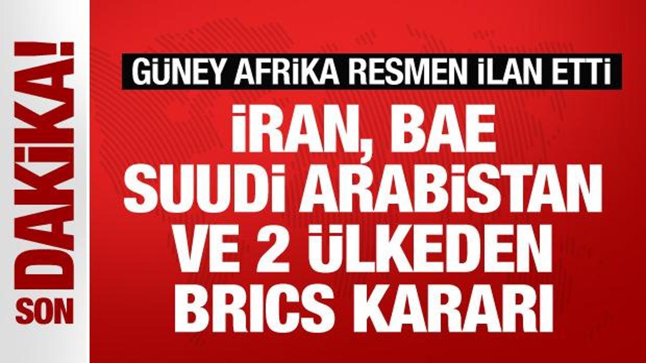 Güney Afrika resmen ilan etti! İran, Suudi Arabistan, BAE ve Mısır’dan BRICS kararı