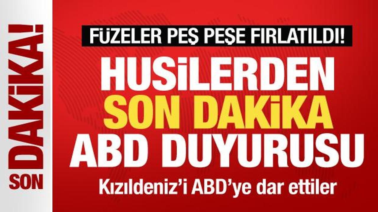 Husilerden son dakika ABD duyurusu! Kızıldeniz’i ABD’ye dar ettiler