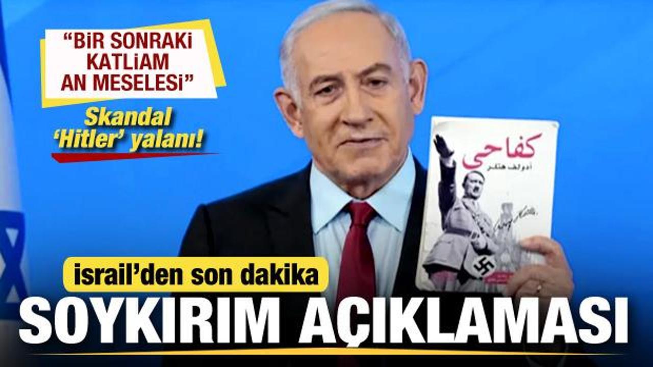 İsrail’den son dakika soykırım açıklaması! Netanyahu’dan ‘Hitler’ yalanı