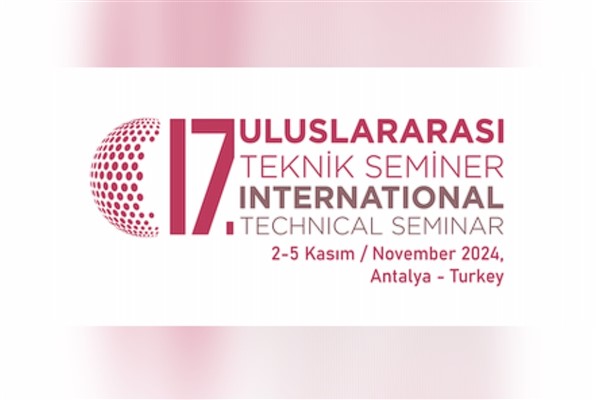 17. TÜRKÇİMENTO Uluslararası Teknik Seminer & Sergisi 2-5 Kasım 2024’de Antalya’da
