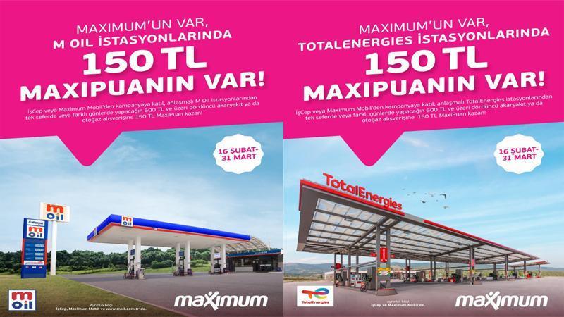 Maximum Kart sahiplerine M Oil ve TotalEnergies istasyonlarında MaxiPuan kampanyası