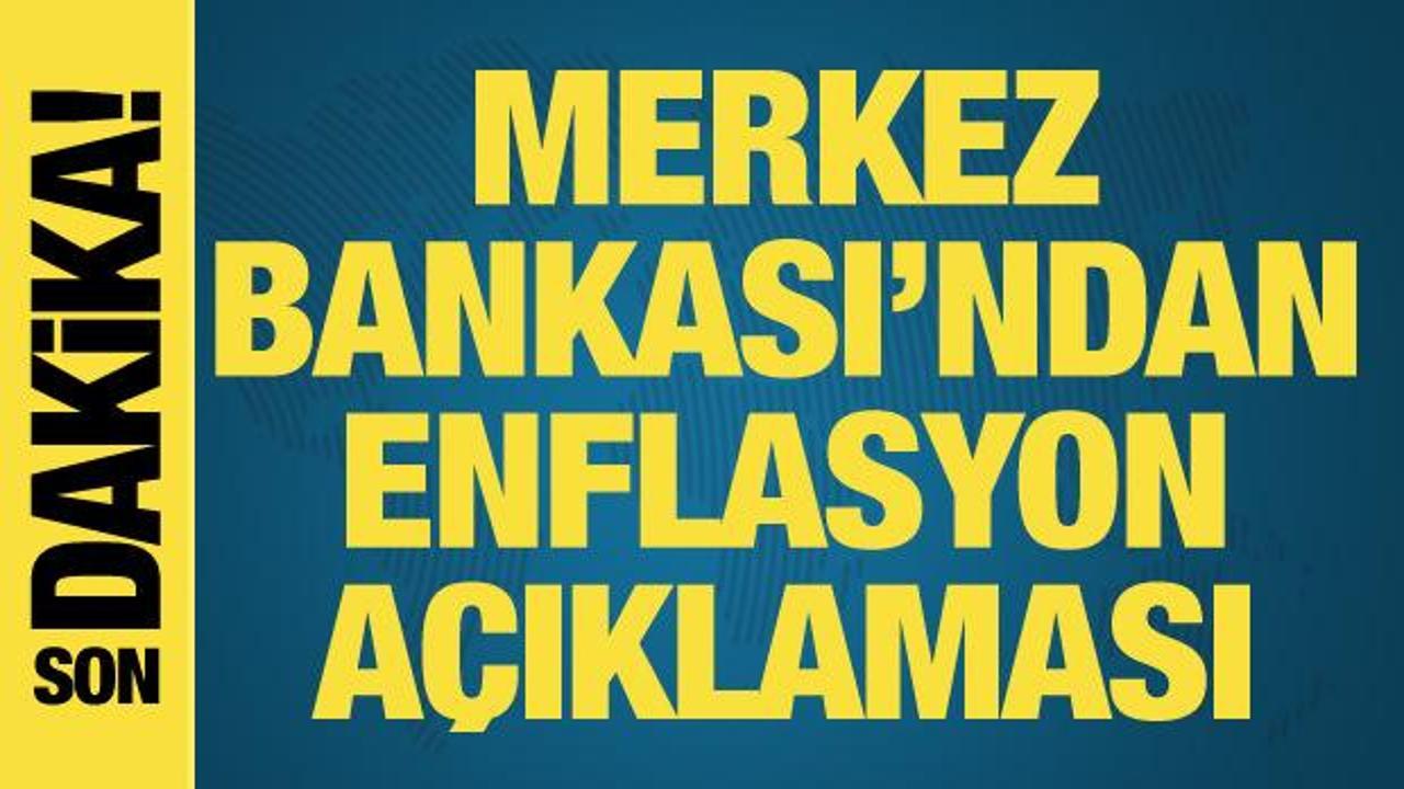 Merkez Bankası’ndan enflasyon açıklaması