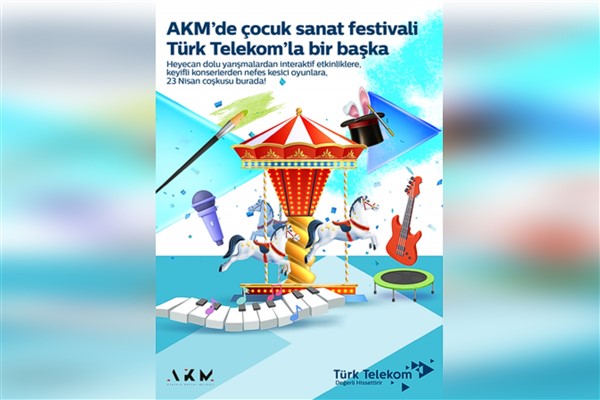 AKM Çocuk Sanat Festivali Türk Telekom’un destekleriyle başlıyor