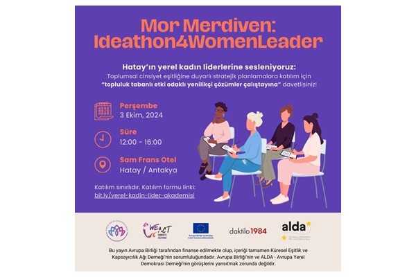 Mor Merdiven Yerel Kadın Liderler Kapasite Güçlendirme Ideathonu katılımcı çağrısı