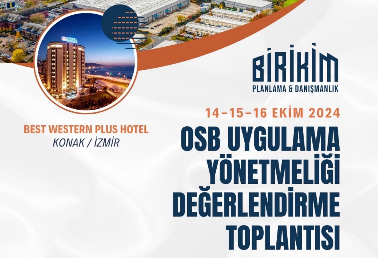 OSB Uygulama Değerlendirme Toplantısı İzmir’de Düzenlenecek
