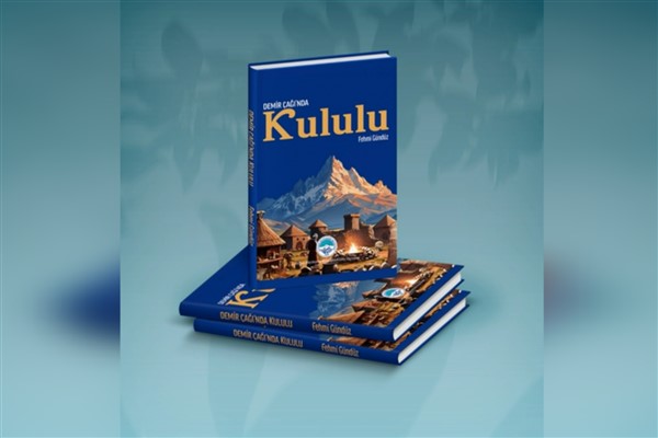 ‘Demir Çağında Kululu’ kitabı, Kayseri Büyükşehir Belediyesi yayınları envanterine girdi