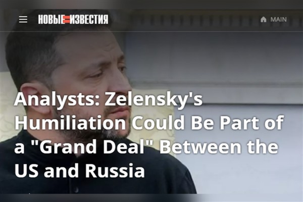 Analistler: Zelenskiy’nin aşağılanması ABD ve Rusya arasındaki anlaşmanın parçası olabilir