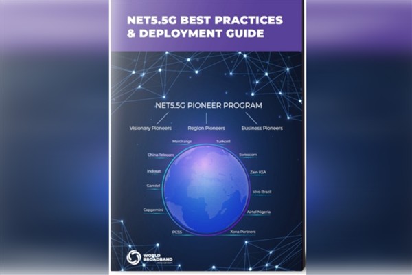 WBBA, Net5.5G En İyi Uygulamalar ve Dağıtım Kılavuzu Beyaz Bülteni’ni yayınladı