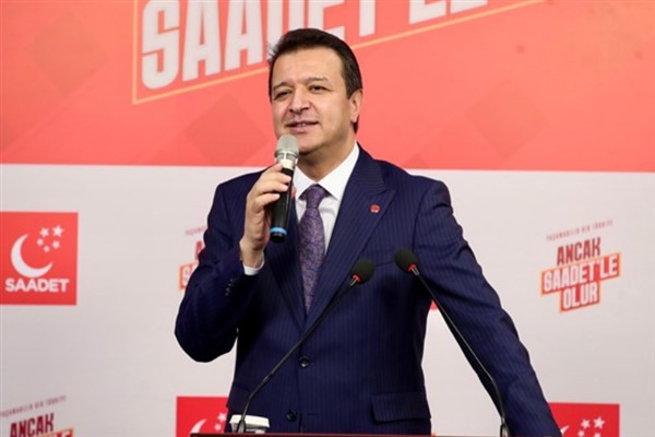 Saadet Partisi Genel Başkanı Arıkan: Refahı 85 milyon için sağlamak zorundayız