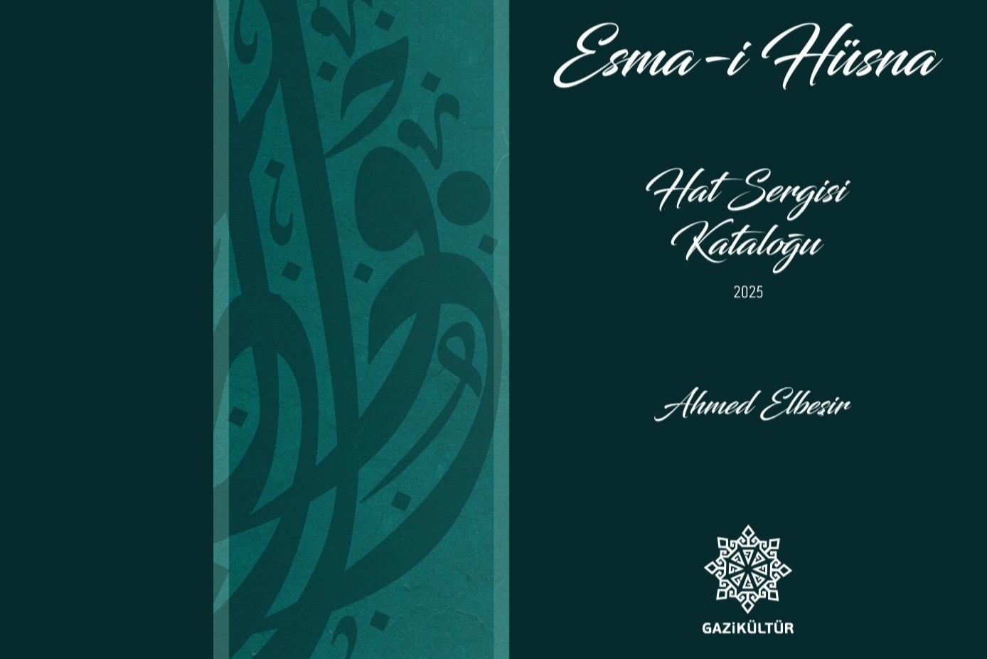 “Esmâ-i Hüsnâ Hat Sergisi” kataloğu e-kitap olarak yayımlandı