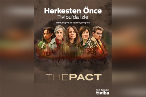 ‎“The Pact” ilk kez ve sadece Tivibu ekranlarında