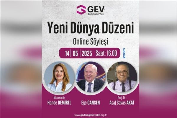 Prof. Dr. Asaf Savaş Akat ve Ege Cansen “Yeni Dünya Düzeni”ni değerlendirecek