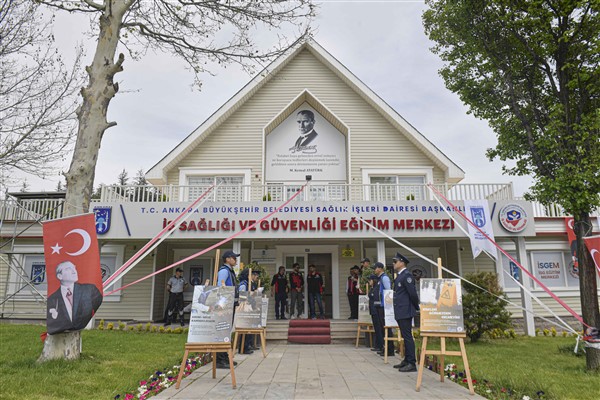 Ankara’da İş Sağlığı ve Güvenliği Eğitim Merkezi açıldı