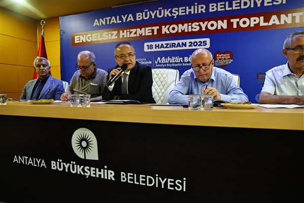 Antalya Büyükşehir Engelsiz Hizmet Komisyonu toplandı