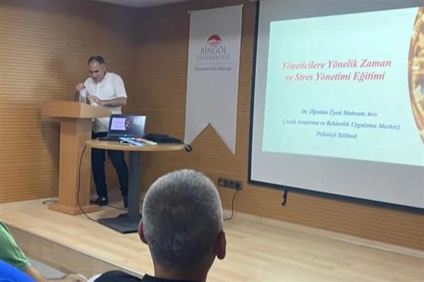 Bingöl Üniversitesi’nden ‘Zaman ve Stres Yönetimi’ eğitimi