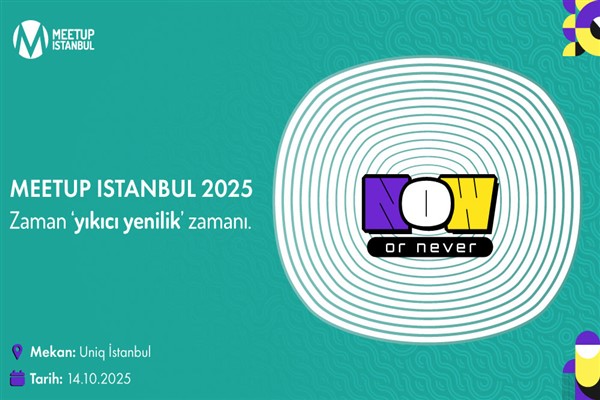 Meetup Istanbul 2025’in teması ve tarihi belli oldu