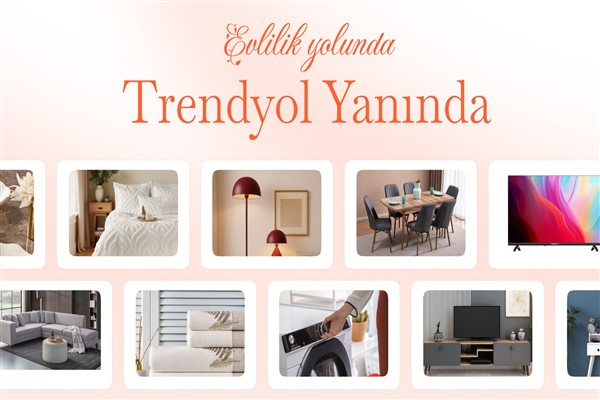 Trendyol’dan evlenecek gençlere destek: Evlilik yolunda, Trendyol yanında