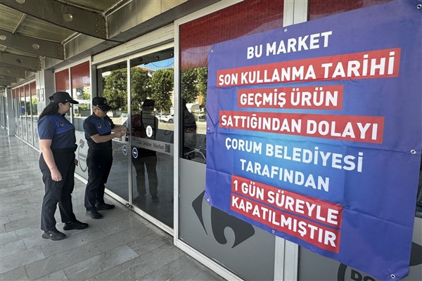 Çorum’da bir markete kapatma cezası