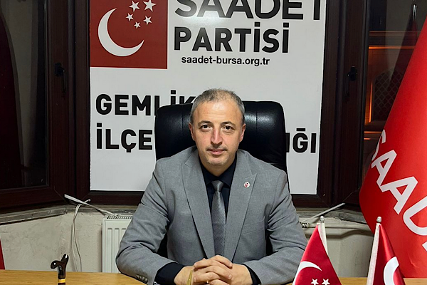 Saadet Partisi Gemlik İlçe Başkanı Dinç’ten açıklama