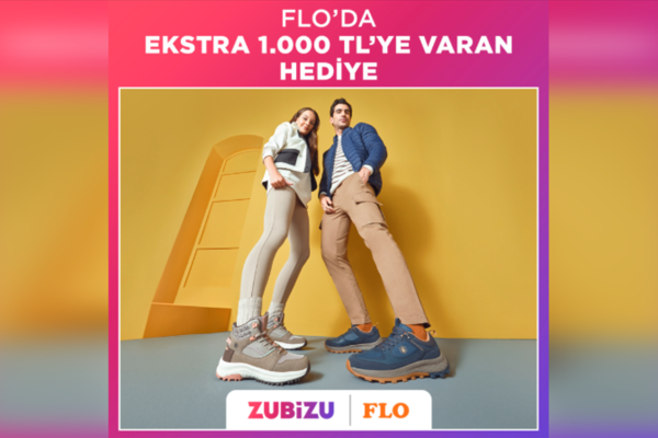 ZUBİZU üyelerine FLO’da 1.000 TL hediye avantajı