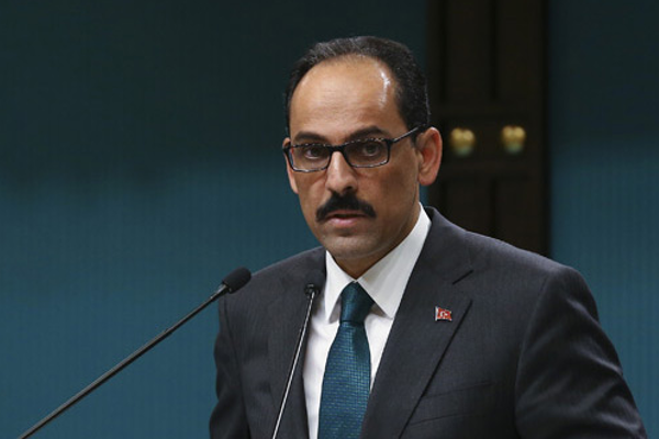 Kalın: İsrail üzerindeki baskıyı artırmalıyız