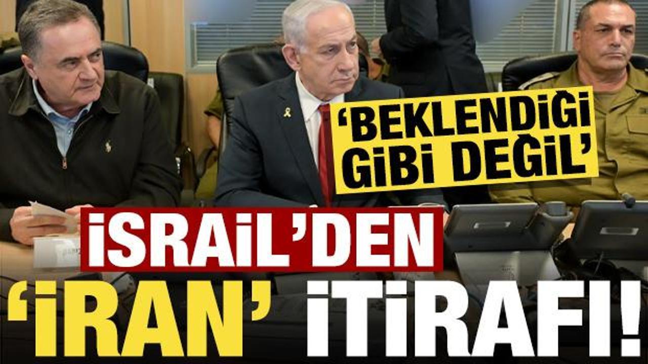 İsrail’den ‘İran’ itirafı: Belirlenen gibi değil!