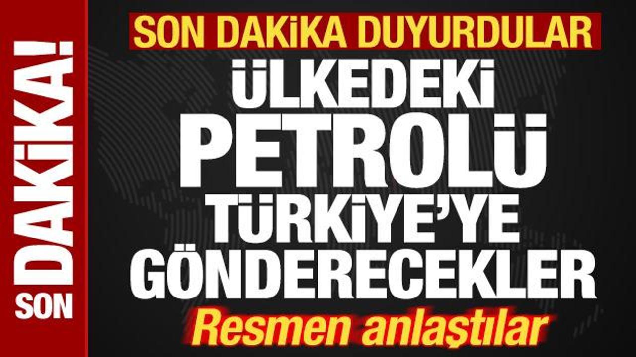 Son dakika duyurdular! Ülkedeki petrolü Türkiye’ye gönderecekler! Resmen anlaştılar