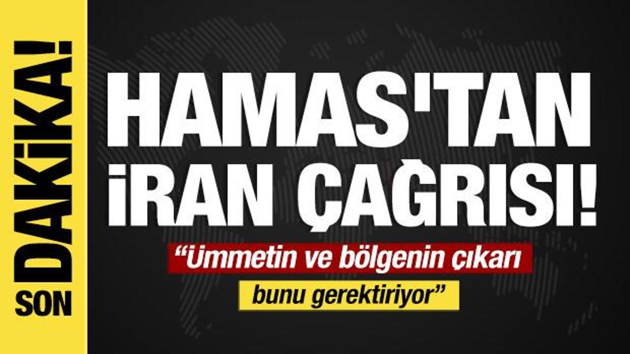 Son dakika…Hamas’tan İran çağrısı: “Ümmetin ve bölgenin çıkarı bunu gerektiriyor”