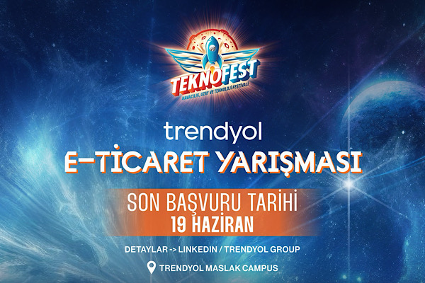Trendyol TEKNOFEST E-Ticaret Yarışması maratonu başlıyor