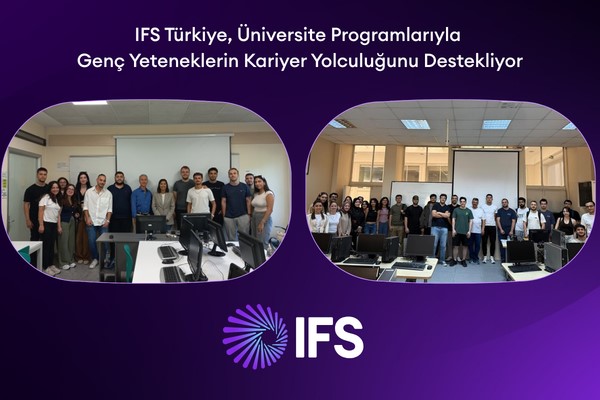 IFS Türkiye, üniversite programlarıyla genç yeteneklerin kariyer yolculuğunu destekliyor