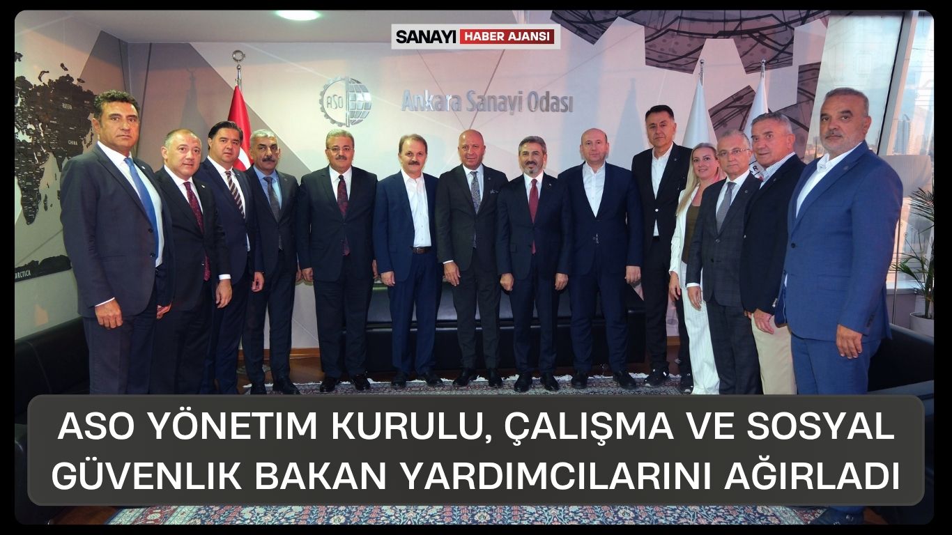 ASO’da Gündem Çalışma Hayatı ve İstihdam