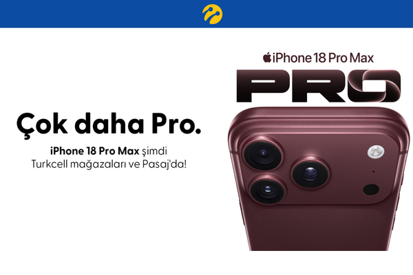 Yeni iPhone 18 Pro serisi Turkcell mağazaları ve Pasaj’da satışa sunuldu