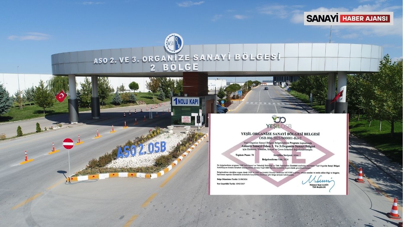 ASO 2. ve 3. OSB, Türkiye’nin İlk ve Tek Altın Sertifikalı Yeşil OSB’si Oldu